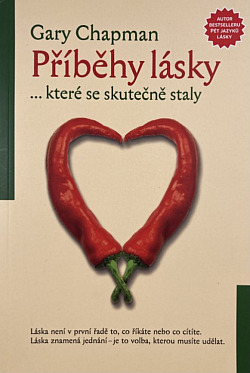 ROZVOJOVÁ LITERATURA: Příběhy lásky-které se skutečně staly: Gary Chapman