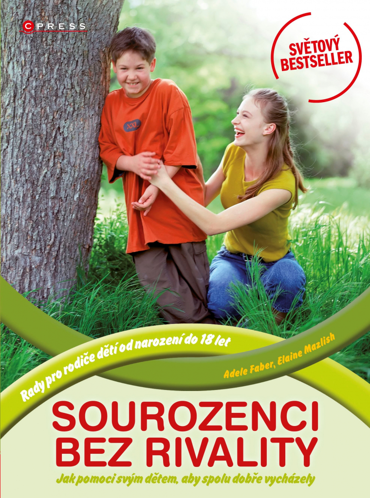 ROZVOJOVÁ LITERATURA: Sourozenci bez rivality: Adele Faber, Elaine Mazlich