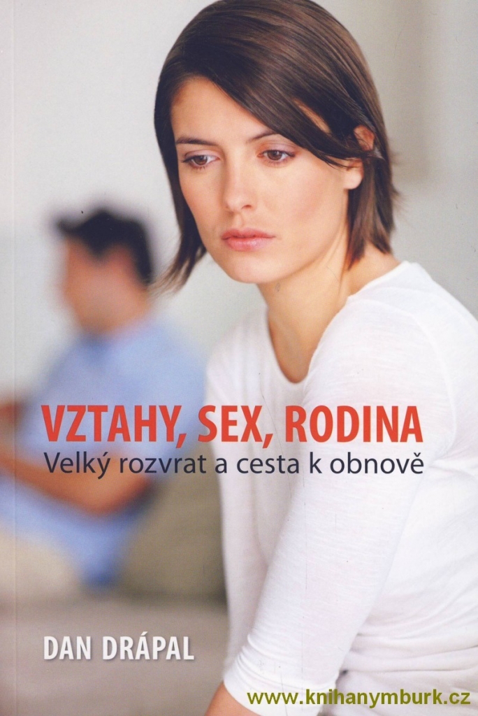 ROZVOJOVÁ LITERATURA: Vztahy, sex a rodina: Dan Drápal