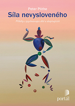 ODBORNÁ LITERATURA: Síla nevysloveného: Petr Poethe