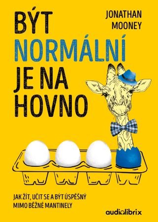 ROZVOJOVÁ LITERATURA: Být normální je na hovno: Jonathan Mooney