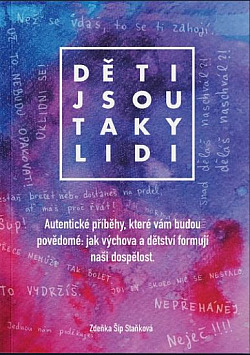 ODBORNÁ LITERATURA: Děti jsou taky lidi: Zdeňka Šíp Staňková
