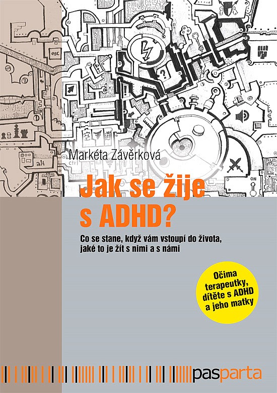 ODBORNÁ LITERATURA: Jak se žije s ADHD: Markéta Závěrková