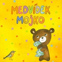 LITERATURA PRO DĚTI: Medvídek Mojko: Petra Pávková