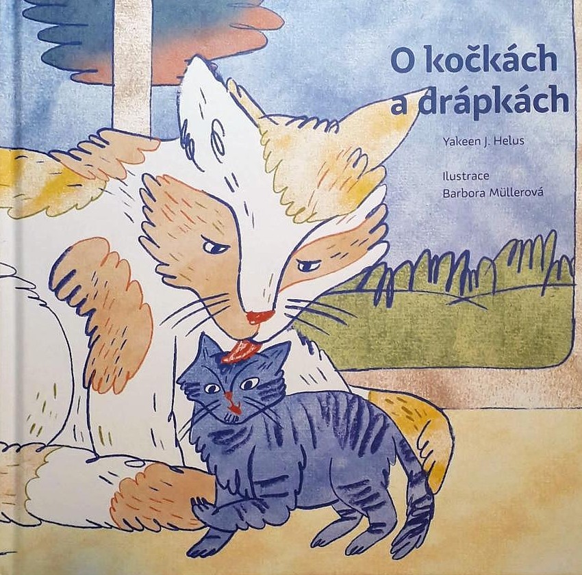 LITERATURA PRO DĚTI: O kočkách a drápkách: Yakeen J. Helus