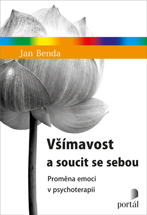 ODBORNÁ LITERATURA: Všímavost a soucit se sebou: Jan Benda