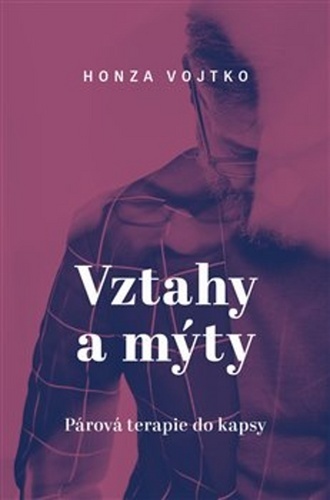 ODBORNÁ LITERATURA: Vztahy a mýty: Jan Vojtko
